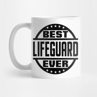 Best Lifeguard Ever Mug